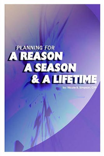 Cover image for Planning for a Reason, a Season, and a Lifetime