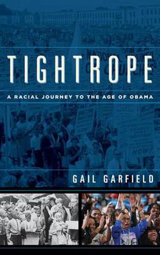 Cover image for Tightrope: A Racial Journey to the Age of Obama