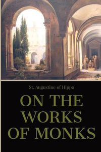 Cover image for On the Work of Monks