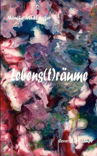 Cover image for Lebens(t)raume: Trau dich traumen!