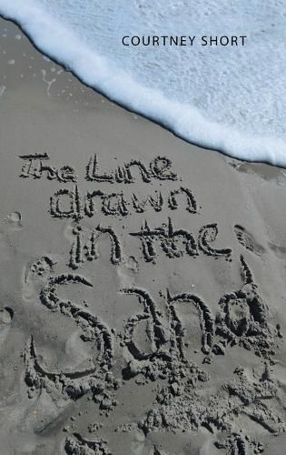 Cover image for The Line Drawn in the Sand...