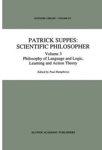 Cover image for Patrick Suppes: Scientific Philosopher: Volume 3. Language, Logic, and Psychology