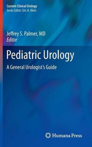 Cover image for Pediatric Urology: A General Urologist's Guide