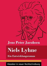 Cover image for Niels Lyhne: Ein Entwicklungsroman (Band 125, Klassiker in neuer Rechtschreibung)