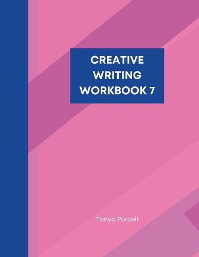 Cover image for Creative Writing Workbook 7