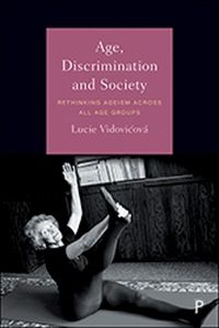 Cover image for Age, Discrimination and Society