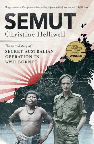 Semut: The Untold Story of a Secret Australian Operation in WWII Borneo