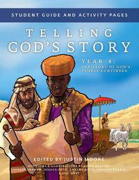 Cover image for Telling God's Story Year 4 Student Guide and Activity Pages: The Story of God's People Continues