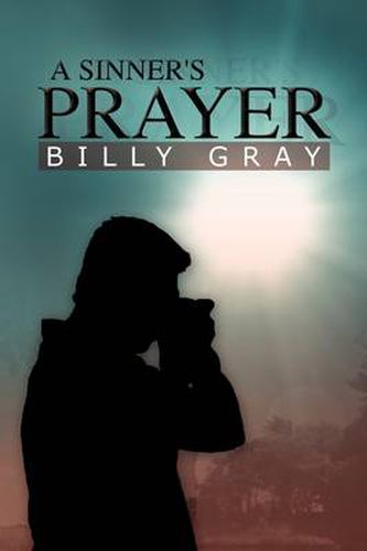 Cover image for A Sinner's Prayer