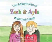 Cover image for The Adventures of Zach & Ayla