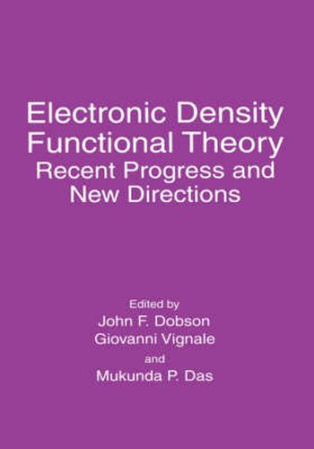 Cover image for Electronic Density Functional Theory: Recent Progress and New Directions