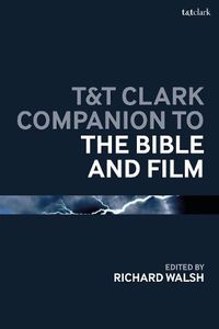 Cover image for T&T Clark Companion to the Bible and Film