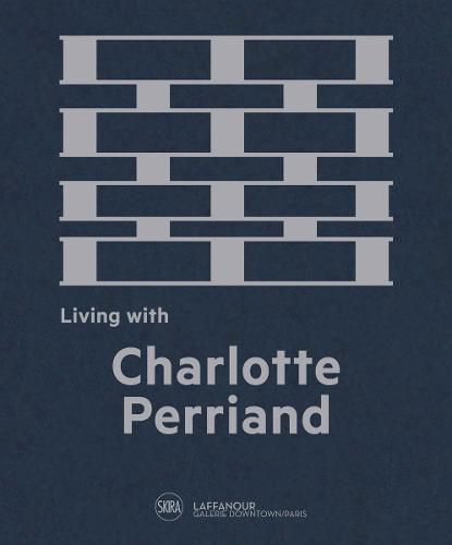 Cover image for Living with Charlotte Perriand