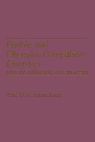 Cover image for Phobic and Obsessive-Compulsive Disorders: Theory, Research, and Practice