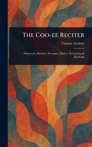 Cover image for The Coo-ee Reciter