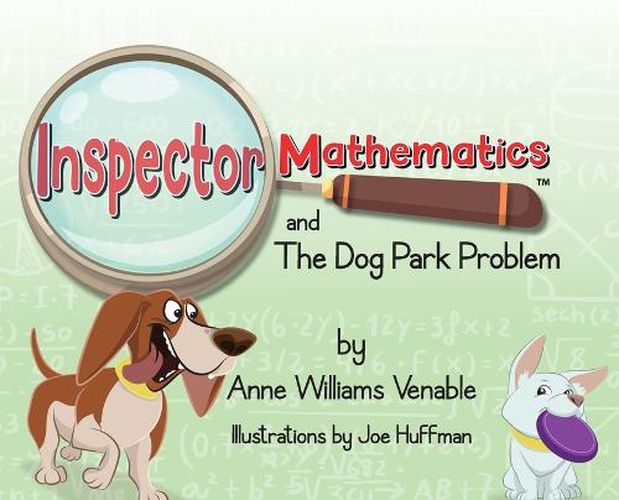 Cover image for Inspector Mathematics(TM) and the Dog Park Problem