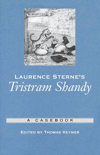 Cover image for Laurence Sterne's Tristram Shandy: A Casebook
