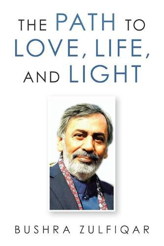 Cover image for The Path to Love, Life, and Light