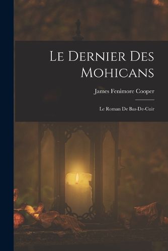 Cover image for Le dernier des mohicans