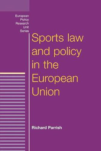 Cover image for Sports Law and Policy in the European Union