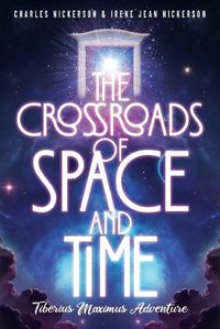 Cover image for The Crossroads of Space and Time