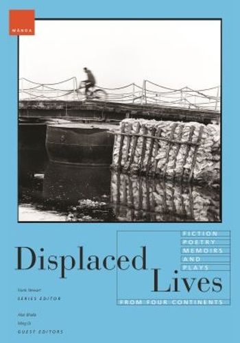 Cover image for Displaced Lives: Fiction, Poetry, Memoirs, and Plays from Four Continents