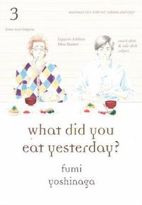 Cover image for What Did You Eat Yesterday? 3