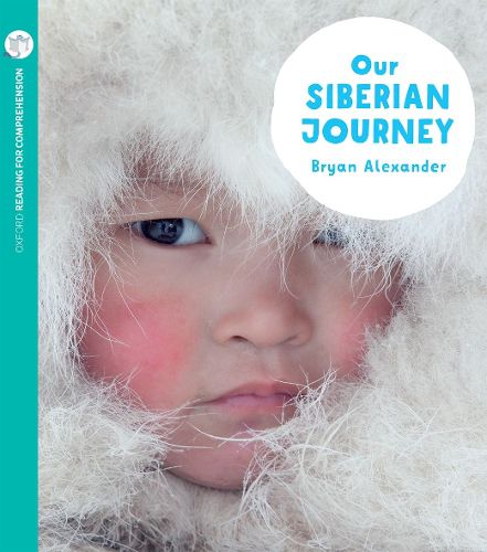 Cover image for Our Siberian Journey: Oxford Level 11: Pack of 6