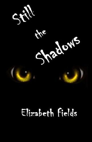 Cover image for Still the Shadows