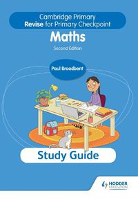 Cover image for Cambridge Primary Revise for Primary Checkpoint Mathematics Study Guide 2nd edition