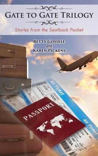 Cover image for Gate to Gate Trilogy: Stories from the Seatback Pocket