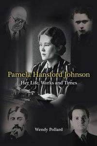 Cover image for Pamela Hansford Johnson: Her Life, Work and Times