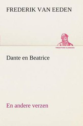 Cover image for Dante en Beatrice En andere verzen