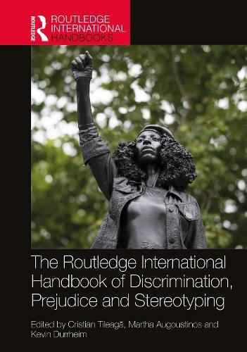 Cover image for The Routledge International Handbook of Discrimination, Prejudice and Stereotyping