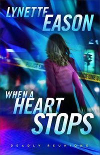 Cover image for When a Heart Stops - A Novel