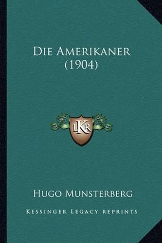 Die Amerikaner (1904)