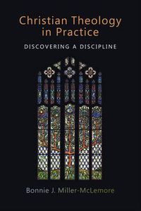 Cover image for Christian Theology in Practice: Discovering a Discipline