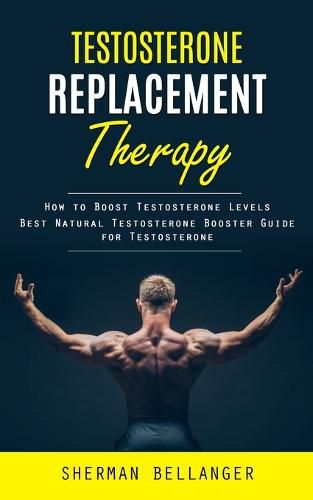 Cover image for Testosterone Replacement Therapy