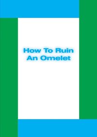 Cover image for Michael Williams - How to Ruin an Omelet