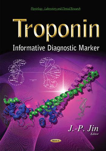 Cover image for Troponin: Informative Diagnostic Marker