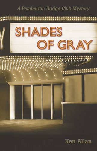 Cover image for Shades of Gray: A Pemberton Bridge Club Mystery