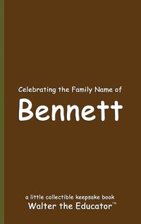 Cover image for Celebrating the Family Name of Bennett