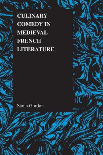 Culinary Comedy in Medieval French Literature