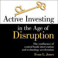 Cover image for Active Investing in the Age of Disruption