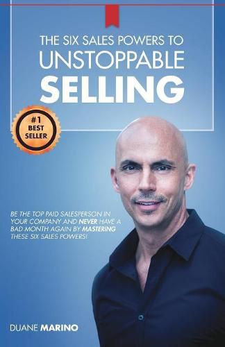 Cover image for The Six Sales Powers to Unstoppable Selling