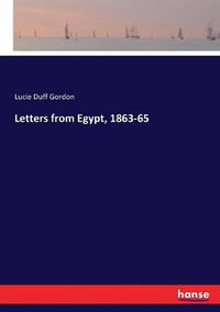 Cover image for Letters from Egypt, 1863-65