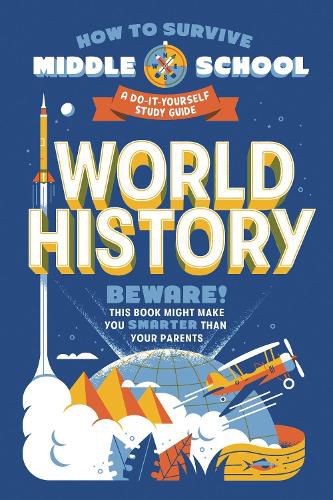 Cover image for How to Survive Middle School: World History: A Do-It-Yourself Study Guide