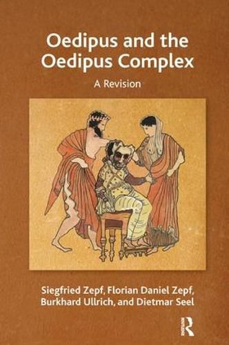 Cover image for Oedipus and the Oedipus Complex: A Revision