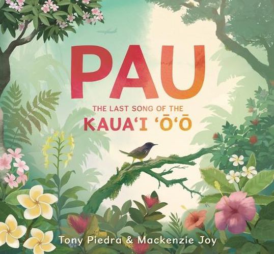 Pau: The Last Song of the Kaua'i 'o'o
