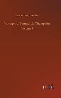 Cover image for Voyages of Samuel de Champlain